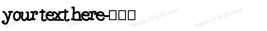 your text here字体转换